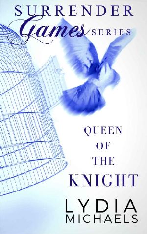 [Surrender Games 02] • Queen of the Knight